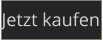 Jetzt kaufen