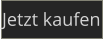 Jetzt kaufen