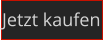 Jetzt kaufen