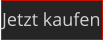 Jetzt kaufen